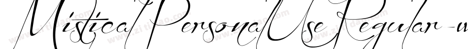 MisticalPersonalUseRegular-w1GpP字体转换