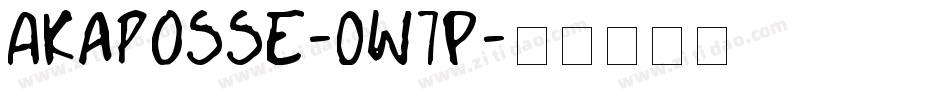 Akaposse-0W7P字体转换 Akaposse-0W7P字体转换