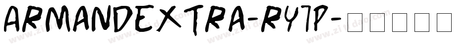 ArmandExtra-ry7p字体转换