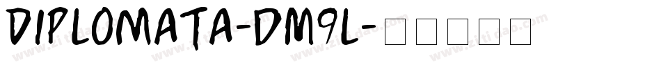 Diplomata-dM9l字体转换