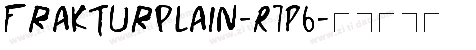 FrakturPlain-R7p6字体转换