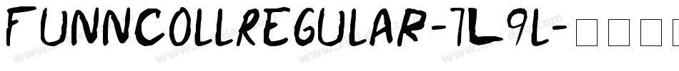 FunncollRegular-7L9l字体转换 FunncollRegular-7L9l字体转换