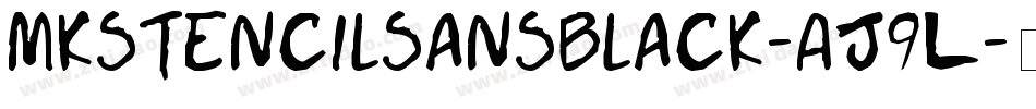 Mkstencilsansblack-AJ9L字体转换