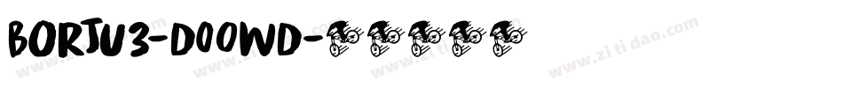 Borju3-DO0wD字体转换