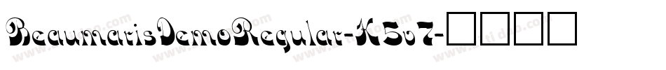 BeaumarisDemoRegular-K5v7字体转换