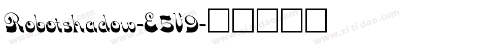 Robotshadow-E5V9字体转换