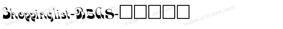 Shoppinglist-B5A8字体转换