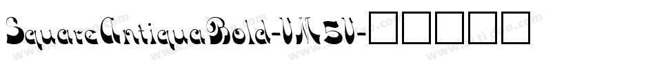 SquareAntiquaBold-VM5V字体转换