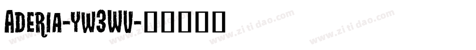 Aderia-yw3WV字体转换