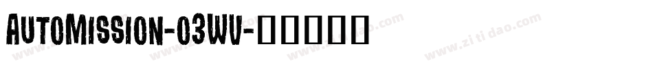 AutoMission-o3WV字体转换