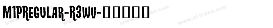 M1PRegular-R3wv字体转换