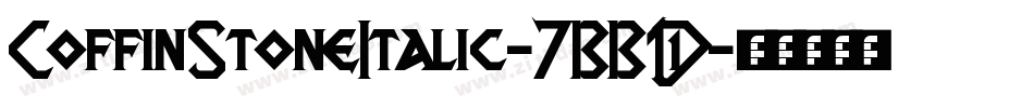 CoffinStoneItalic-7BB1D字体转换