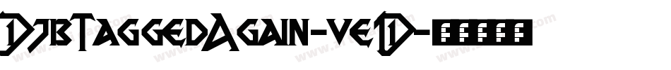 DjbTaggedAgain-ve1D字体转换