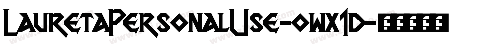 LauretaPersonalUse-owx1d字体转换