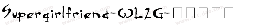 Supergirlfriend-WL2G字体转换