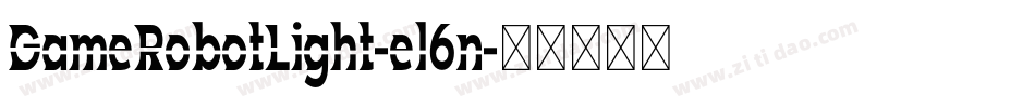 GameRobotLight-el6n字体转换