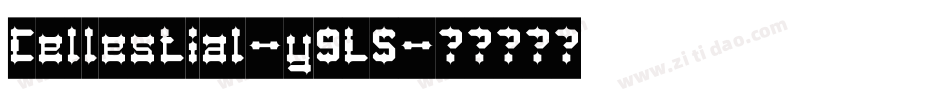 Cellestial-y9L5字体转换