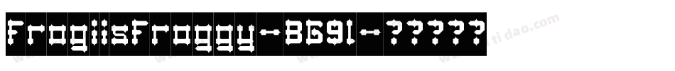 FrogiisFroggy-BG9l字体转换