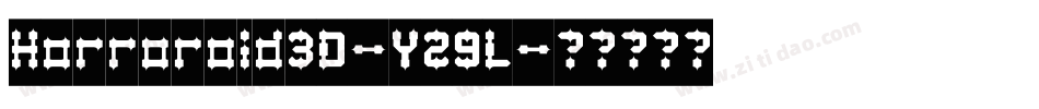 Horroroid3D-YZ9L字体转换