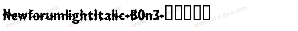 NewforumlightItalic-B0n3字体转换 NewforumlightItalic-B0n3字体转换