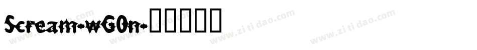 Scream-wG0n字体转换 Scream-wG0n字体转换
