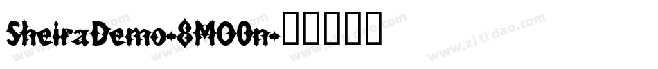 SheiraDemo-8MO0n字体转换