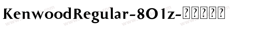 KenwoodRegular-8O1z字体转换