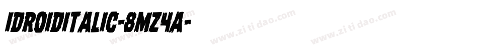 IdroidItalic-8MZ4A字体转换