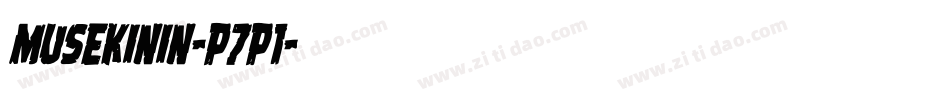 Musekinin-p7p1字体转换