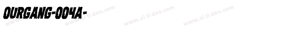 Ourgang-OO4A字体转换