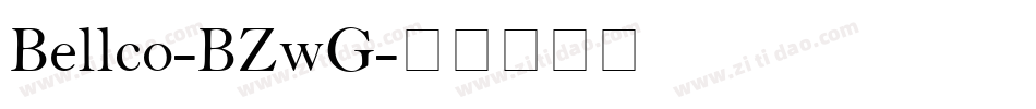 Bellco-BZwG字体转换