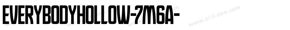 EverybodyHollow-7M6A字体转换