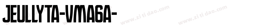 Jeullyta-vmA6A字体转换