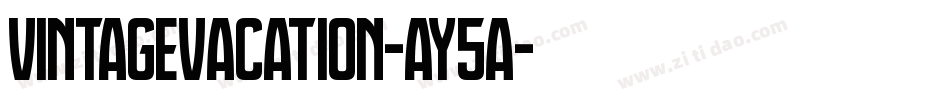VintageVacation-aY5a字体转换