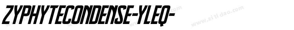 Zyphytecondense-yLEq字体转换