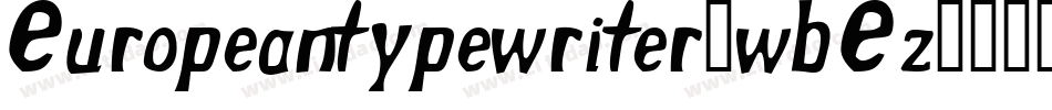 Europeantypewriter-wBEz字体转换