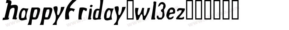 HappyFriday-w13ez字体转换