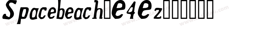 Spacebeach-E4Ez字体转换
