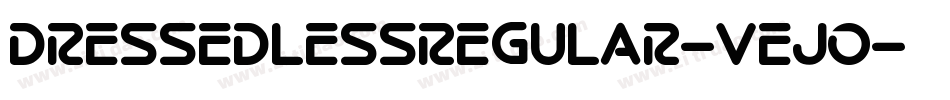 DressedlessRegular-vejO字体转换