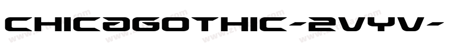 Chicagothic-2vYv字体转换