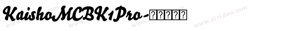 KaishoMCBK1Pro字体转换