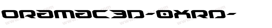 Oramac3D-0Xrd字体转换