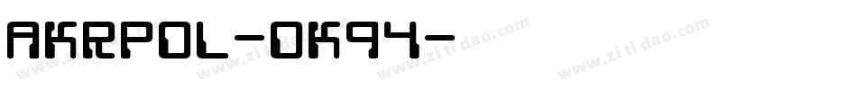 AKrpol-oK94字体转换