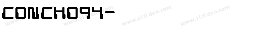 Concho94字体转换