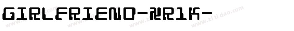 Girlfriend-XR1K字体转换