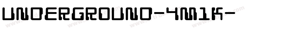 Underground-4M1K字体转换