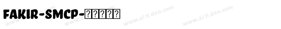 fakir-smcp字体转换
