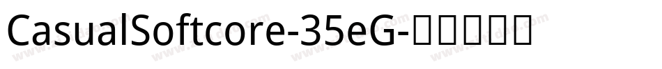 CasualSoftcore-35eG字体转换