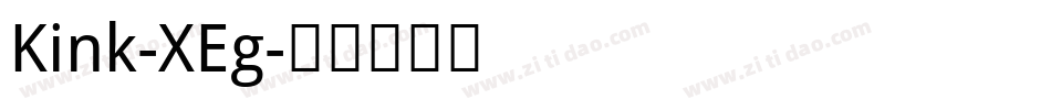 Kink-XEg字体转换