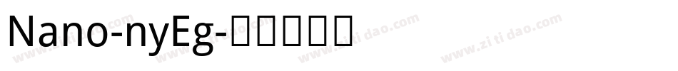 Nano-nyEg字体转换